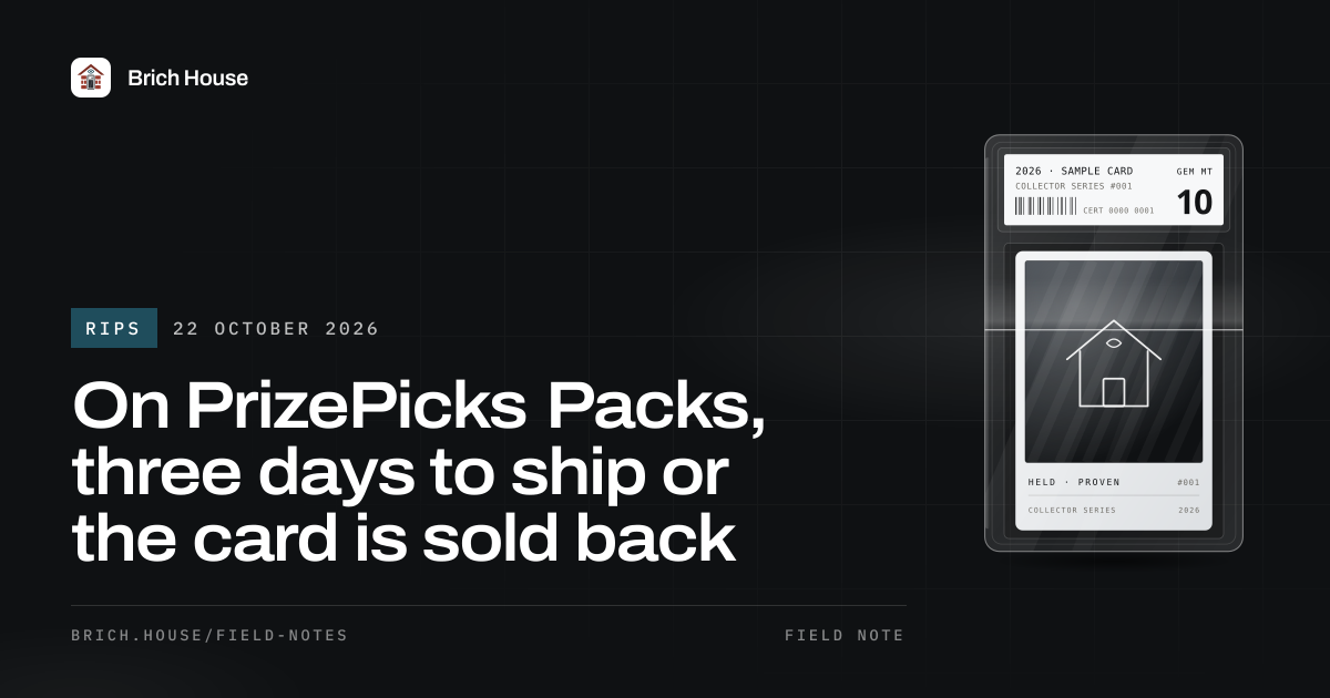 On PrizePicks Packs, three days to ship or the card is sold back ...